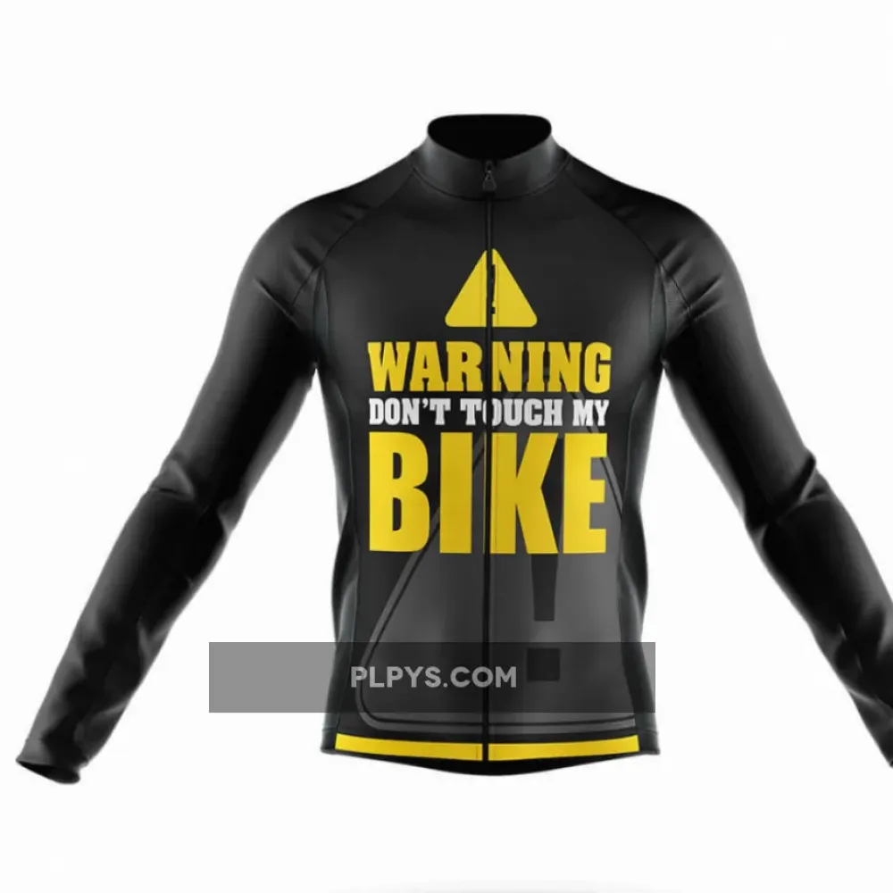 Don't Touch My Bike   Long Sleeve Cycling Jersey